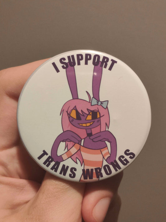 Jax Trans Wrongs 58mm Button/Badge Pin