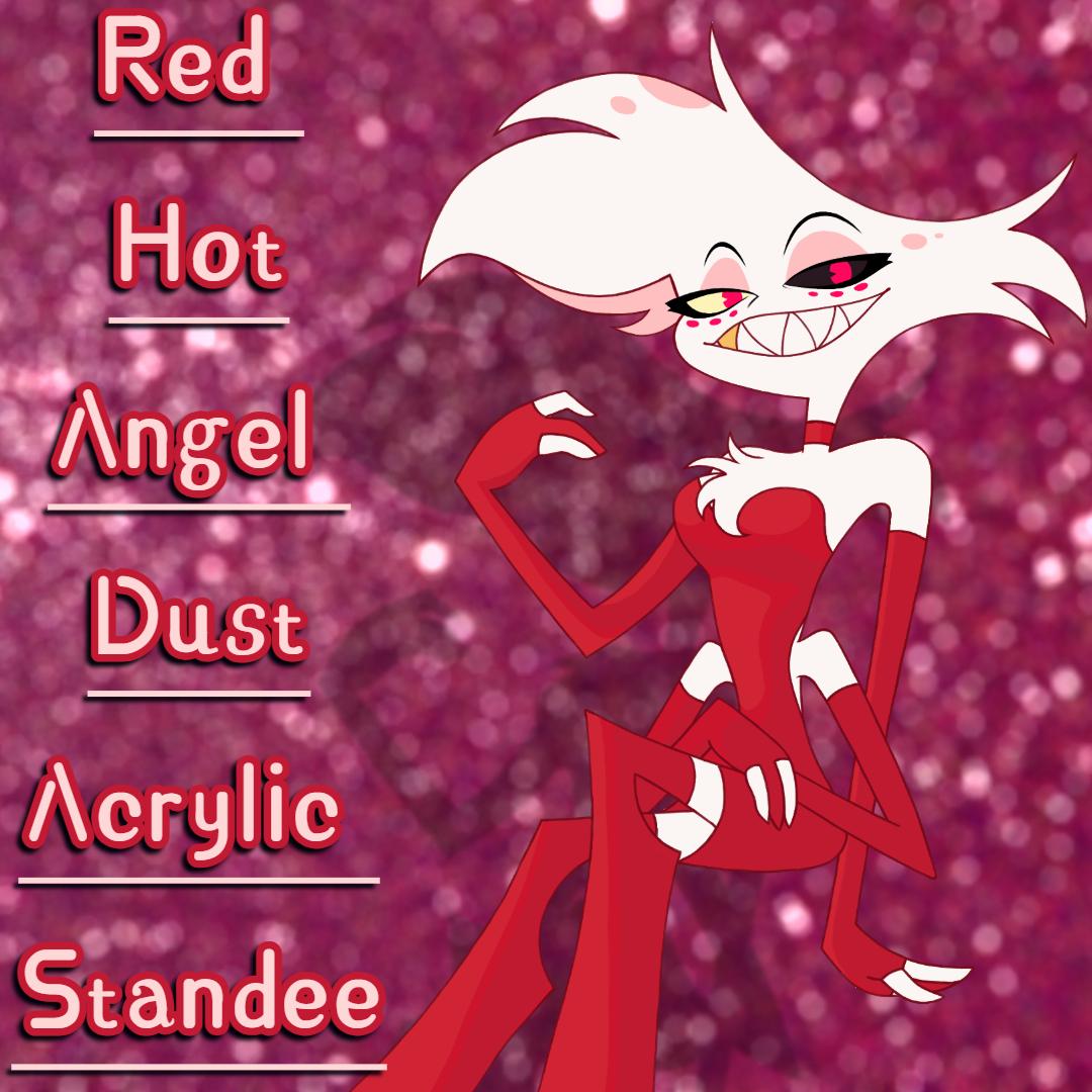 PRE-ORDER || Hazbin Hotel "Red Hot" Angel Dust Acrylic Standee