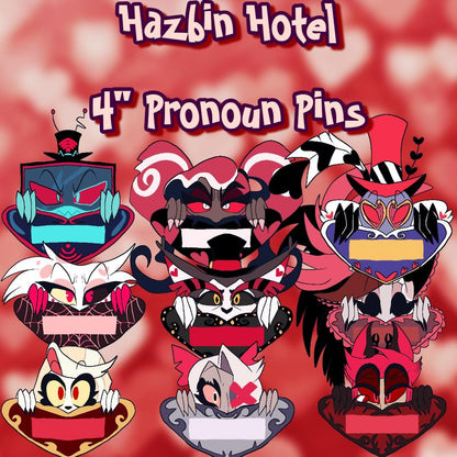 PREORDER|| Hazbin Hotel 4" Acrylic Pronoun Pins