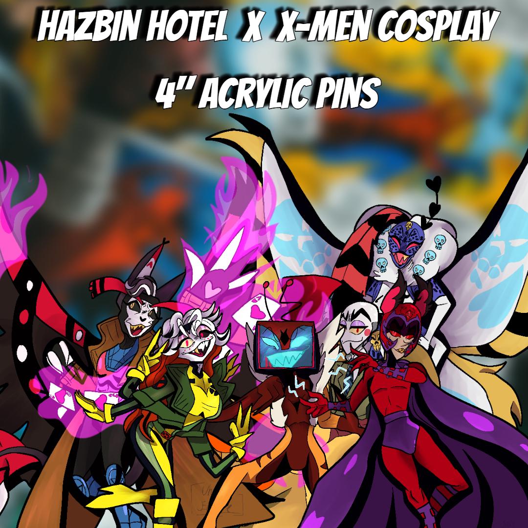 PREORDER|| Hazbin Hotel X X-men Acylic 4" cosplay crossover pins
