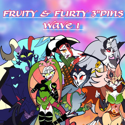 PREORDER|| Fruity & Flirty Helluva Boss 3" acrylic pins Wave 1