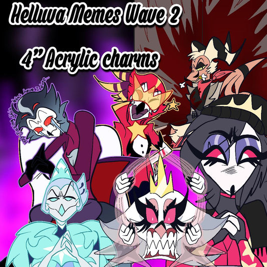 PREORDER|| Helluva Memes Wave Two Helluva Boss 4 inch Acrylic charms