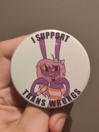 Jax Trans Wrongs 58mm Button/Badge Pin